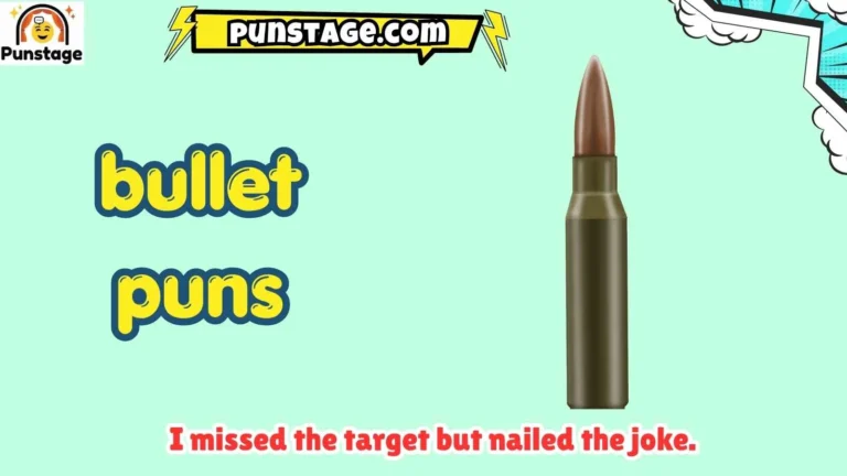 bullet puns