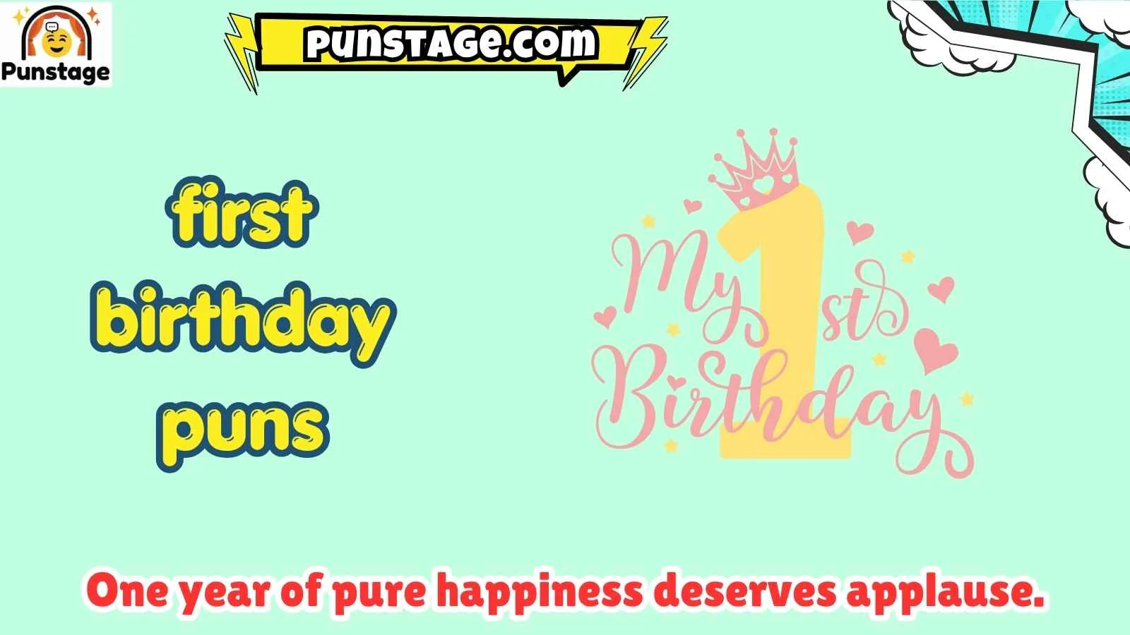 first birthday puns