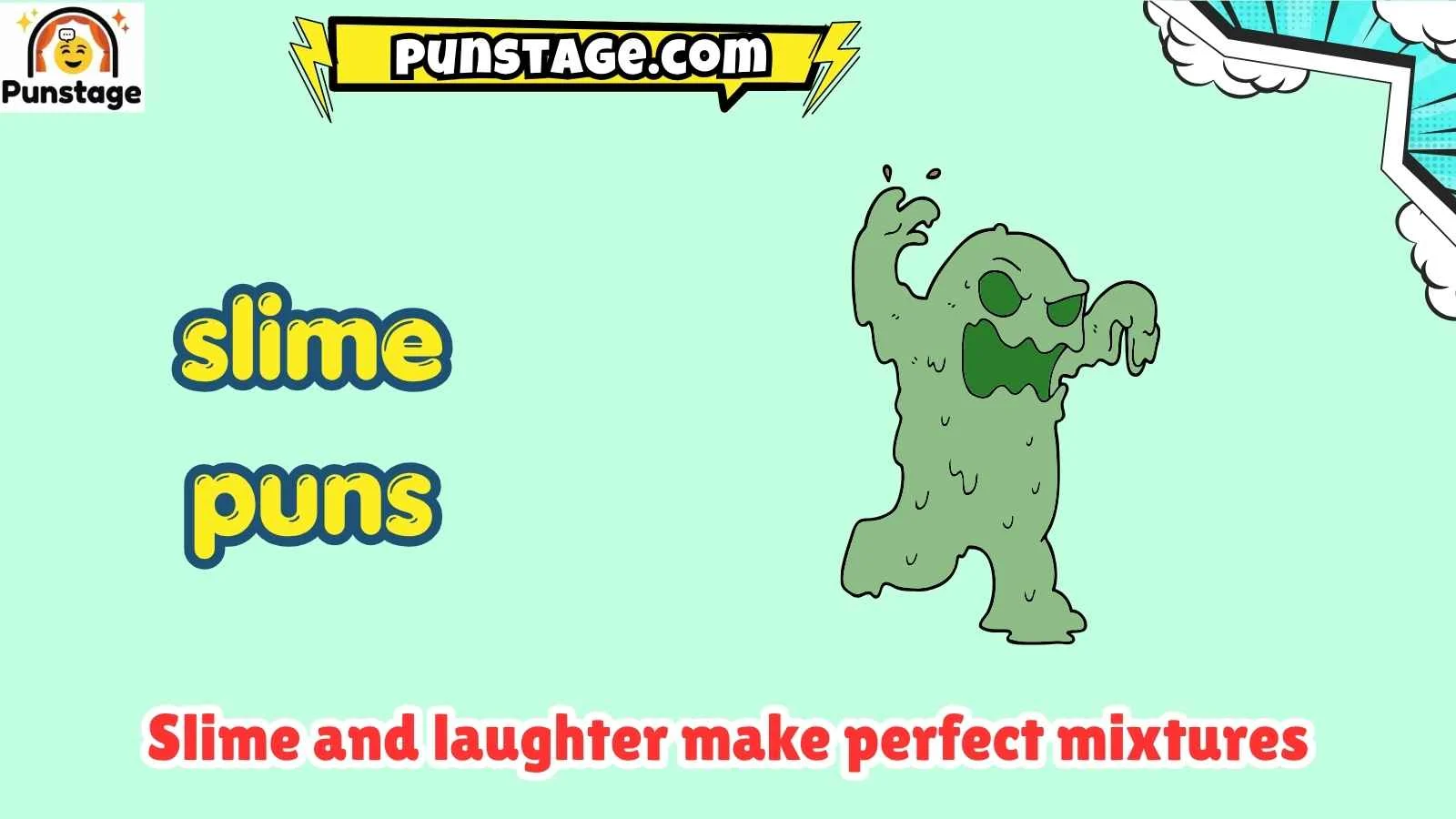 slime puns